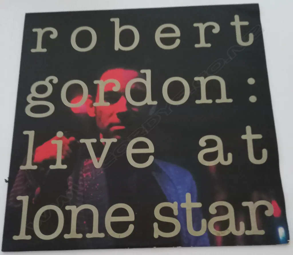 Robert Gordon (2), Live At Lone Star Image 1++